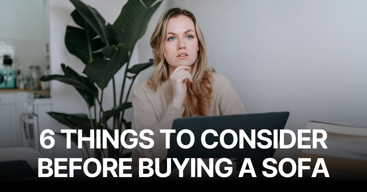 8 Things to Consider Before Buying a Sofa | Couch Haus