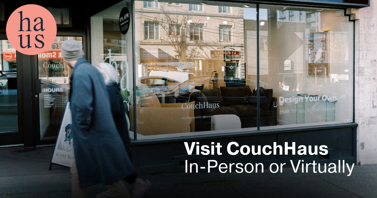 Visit CouchHaus in person or virtually for custom design support | Couch Haus