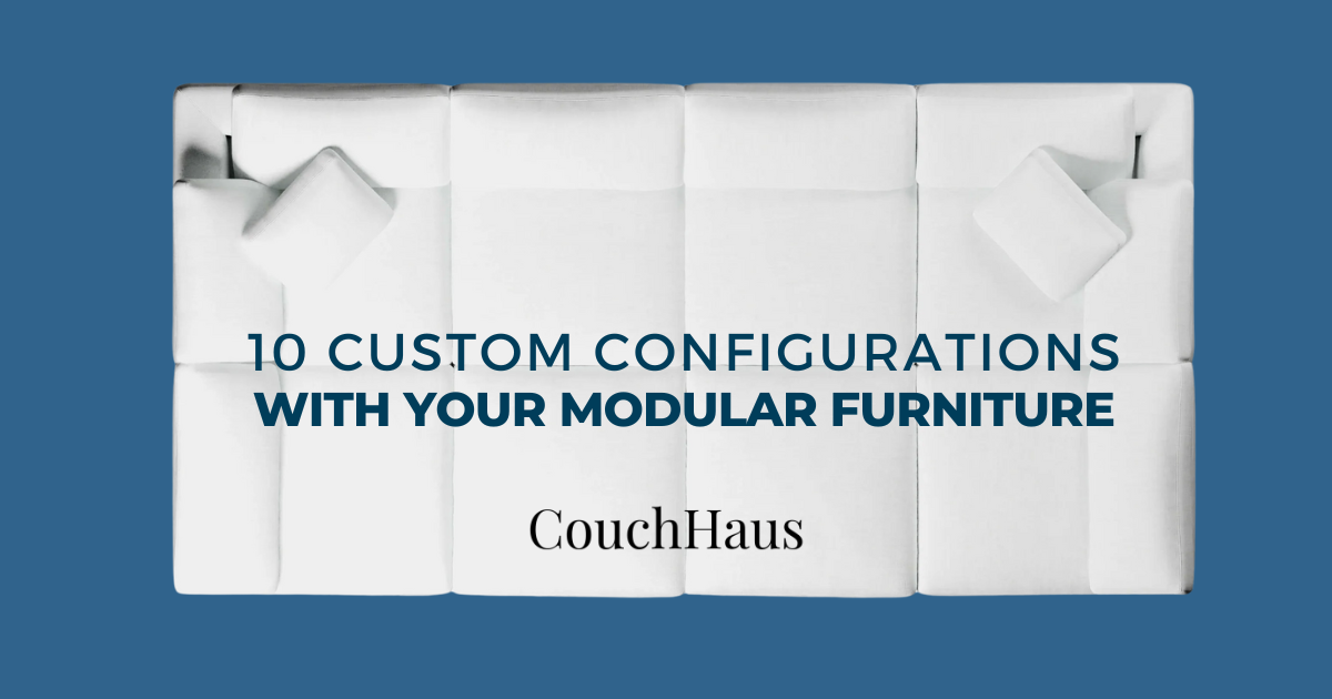 10 Custom Configuration Ideas for Your Comfy Couch Sectional Sofa | Couch Haus
