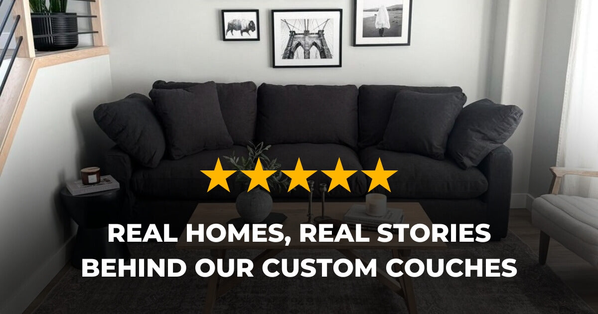Real Homes, Real Stories Behind Our Custom Couches | Couch Haus