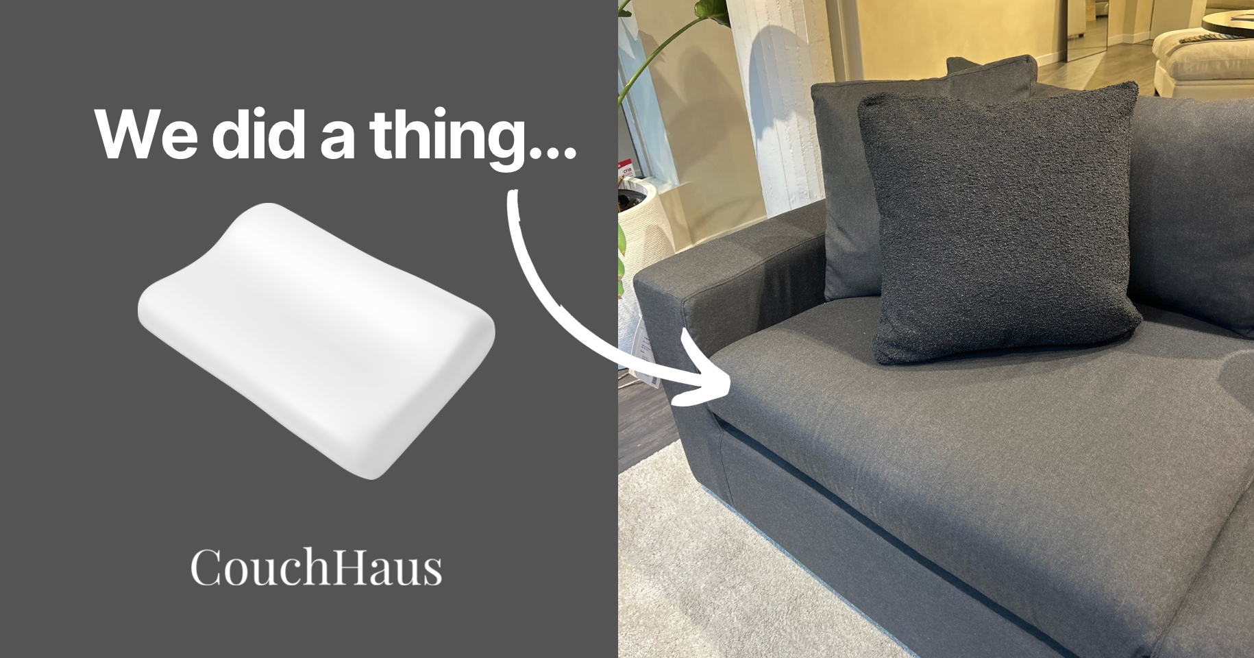 Introducing Foam Cushion Fill | Couch Haus