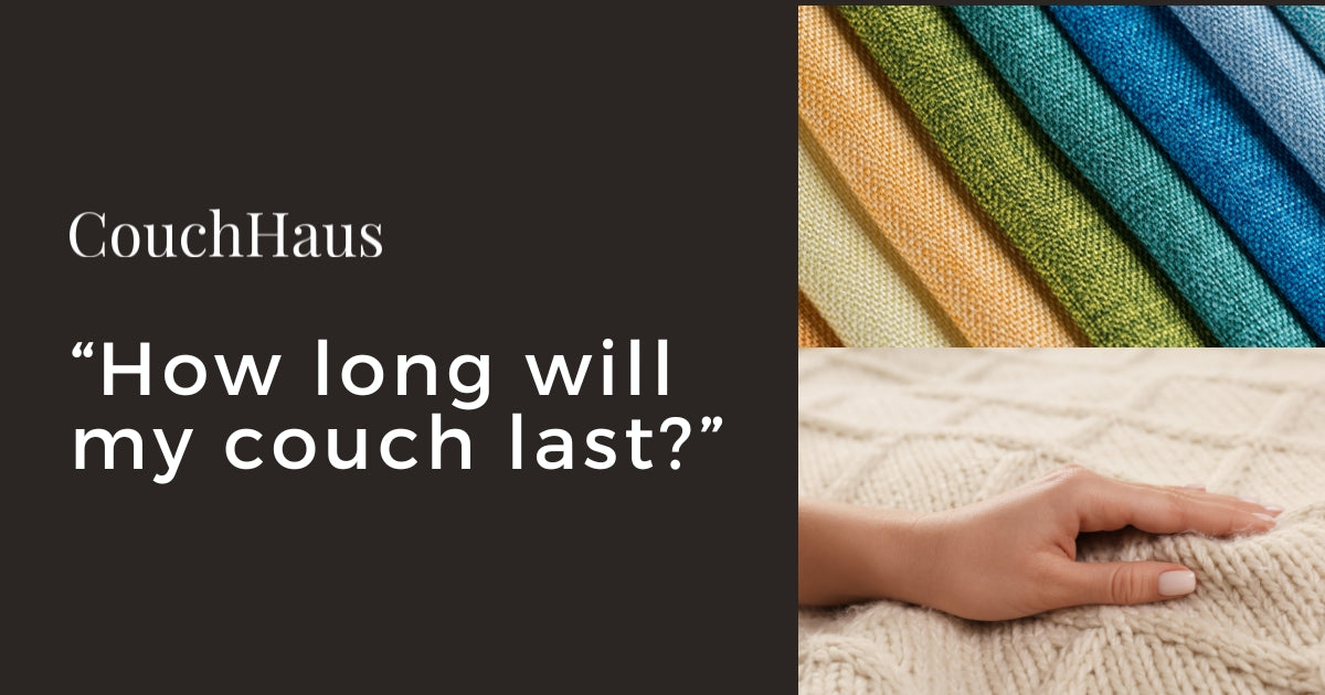 How Long Will My Couch Last? Understanding Rub Count | Couch Haus