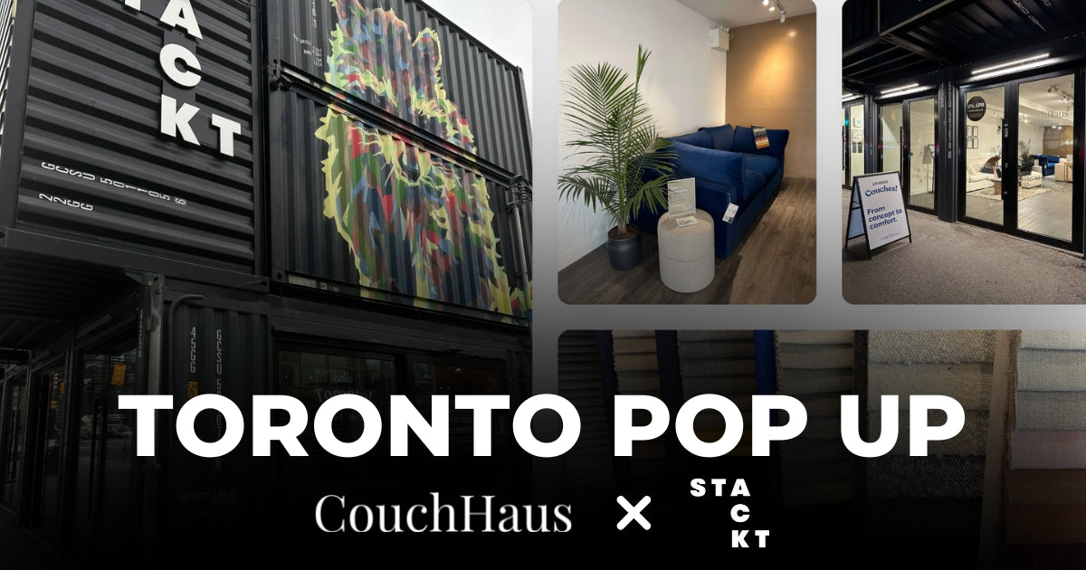 Toronto Pop-Up: One Month Left | Couch Haus