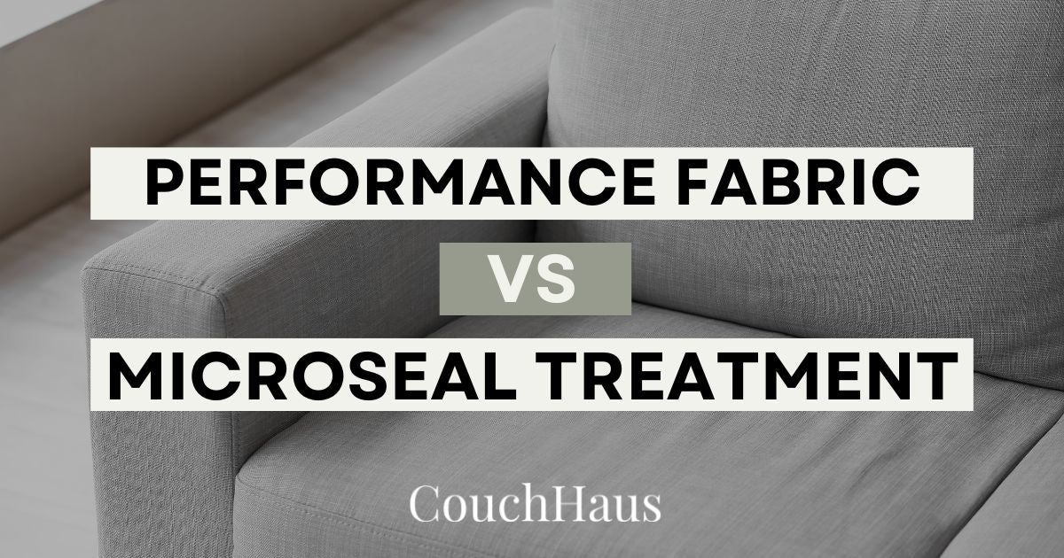 Performance Fabric vs. MicroSeal Treatment: Making an Informed Choice for Your Furniture