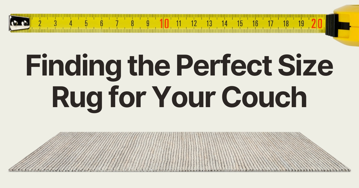 Finding the Perfect Size Rug for Your Couch | Couch Haus